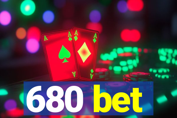 680 bet